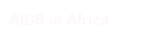 AIDS in Africa